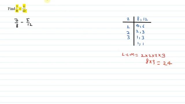 Find 7/8-5/12. смотреть онлайн