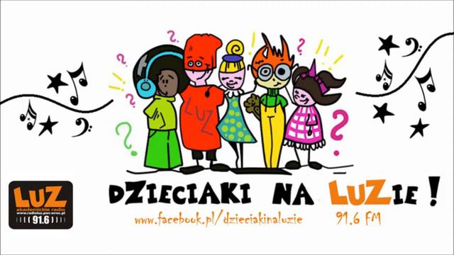 Dzieciaki na LUZie audycja 23 - 31.03.2013 (Wielkanoc i nie tylko)