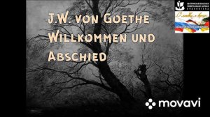 «Willkommen und Abschied»(Johann Wolfgang von Goethe).mp4