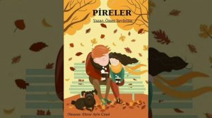 PİRELER - Ömer Seyfettin/ Sesli Kitap Dinle (Altyazılı Kısa Öykü)