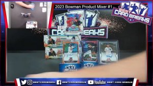 2023 Bowman Product Mixer #1 - 6 Box Pick Your Team 3/3/24