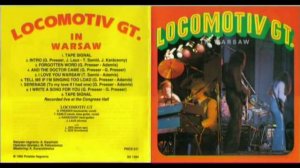 Locomotiv GT. (Live in Warsaw)- Serenade (To My Love If I Had One)