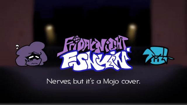 [FNF - SeoS] Nerves, but it's a Mojo cover. смотреть онлайн