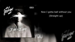 21 savage - ball w/o you (Lyrics)