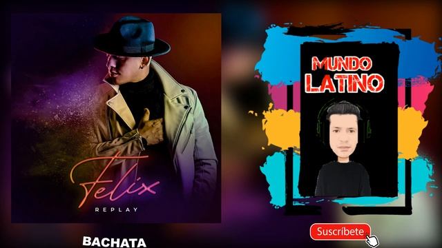 Amigos · Felix (Bachata 2023?) смотреть онлайн