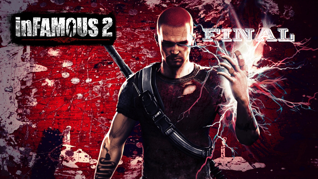 InFamous 2 |#Final #Infamous #ДурнаяРепутация #retroSlon