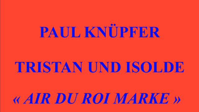Paul Knüpfer   Tristan und Isolde   Air du Roi Marke   Schallplatte Grammophon 65182
