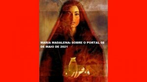 MARIA MADALENA:  PORTAL 08/05/2021