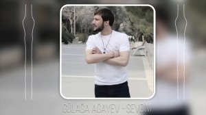 Gulaga Agayev - Sevdim (Yeni 2023)