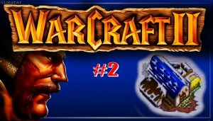 Warcraft2 |Прохождение|Часть2