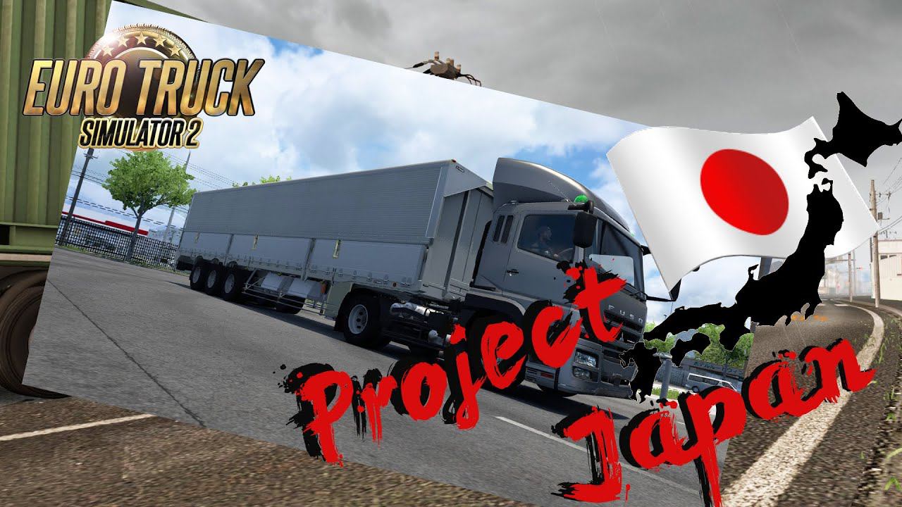 Euro Truck Simulator 2  / Project Japan /  # 3