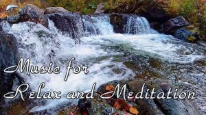 Музыка для Медитации со звуками реки и видом на прекрасный водопад (20 минут)