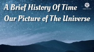 Audiobook of A Brief History Of Time.Our Picture Of The Universe by Stephen Hawking