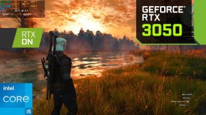 The Witcher 3 : RTX 3050 8GB + i5-12400F : 1080p Ultra Settings, RTX ON/OFF