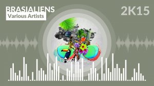 BrasiAliens (Psy-Trance)