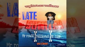 Mr rouss×Billion(soc)×Mr color -late summer (Audioside)