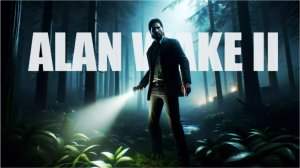 Alan Wake 2 ► ОБИТЕЛИ РАЗУМА #1