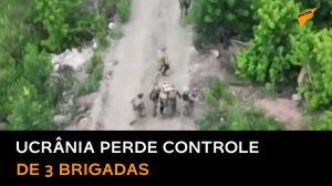 Ucrânia perde controle de 3 brigadas frente ao avanço das tropas russas