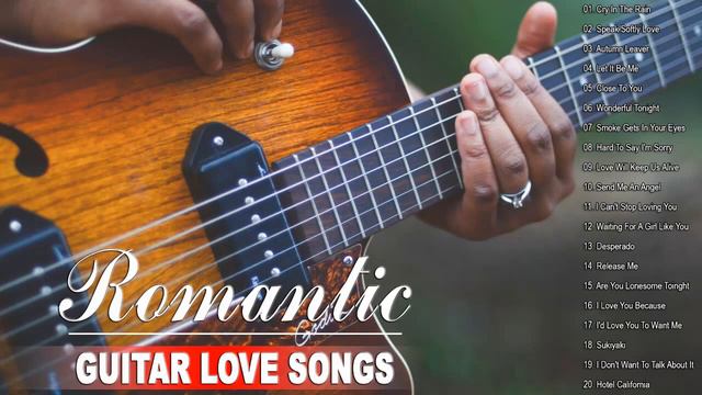 Top 50 Romantic Love Songs - Romantic Melodies Spanish Guitar - Relaxing Guitar Instrumental Music смотреть онлайн