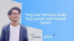 HAMPA - ARI LASSO || COVER TEREZA [ Lirik ]