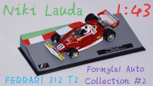 FERRARI 312 T2 - 1977 1:43 Niki Lauda от CENTAURIA Formula1 Auto Collection №2