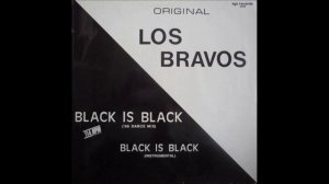 Los Bravos  – Black Is Black (86 Dance Mix) 1986
ITALO DISCO