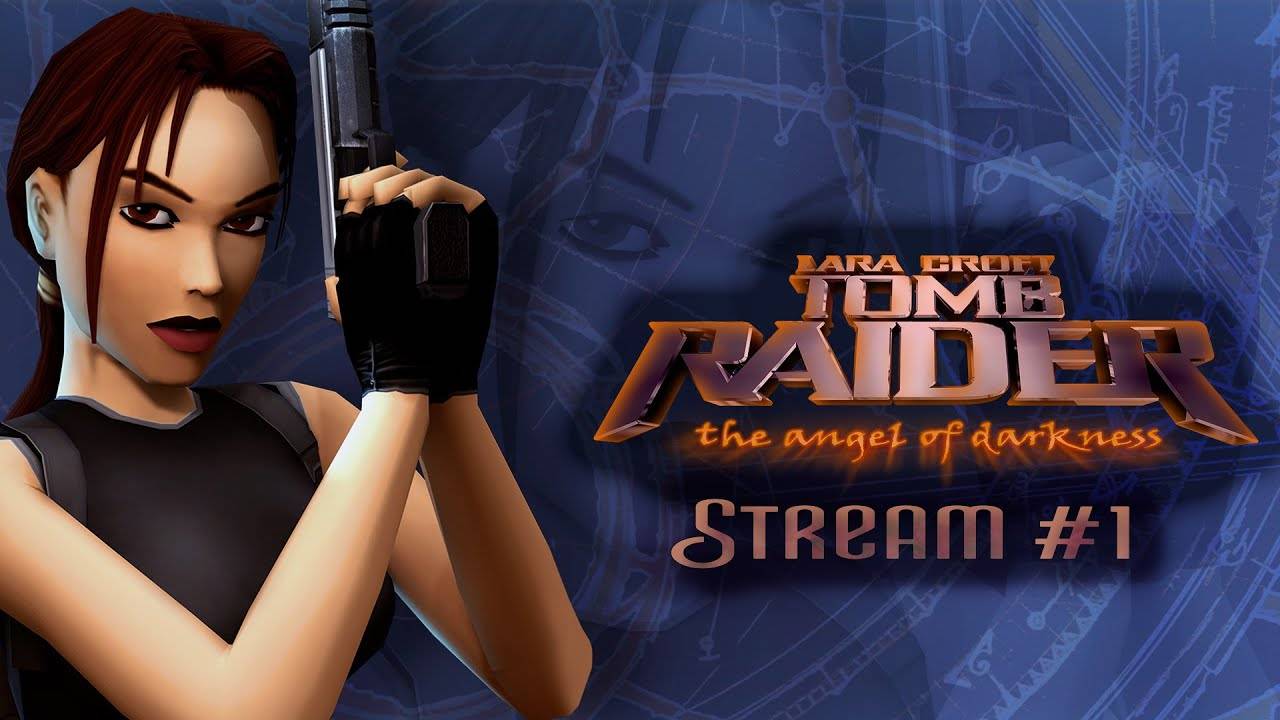 Лара стала преступницей (Часть№1)┃Tomb Raider: The Angel of Darkness #1 [Стрим от 07.07.2024]