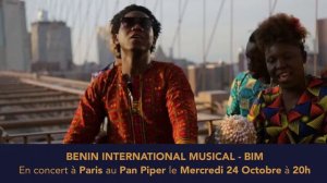 BIM "Benin International Musical" - Welcome to Pan Piper - Paris - France