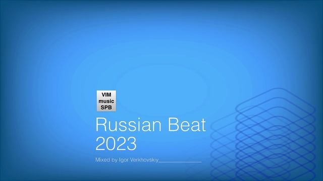 Igor Verkhovskiy - Russian Beat 2023 - 5