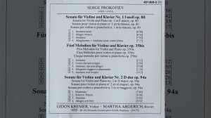 Prokofiev: Violin sonata No. 2 in D Major, Op. 94a - Gidon Kremer / Martha Argerich