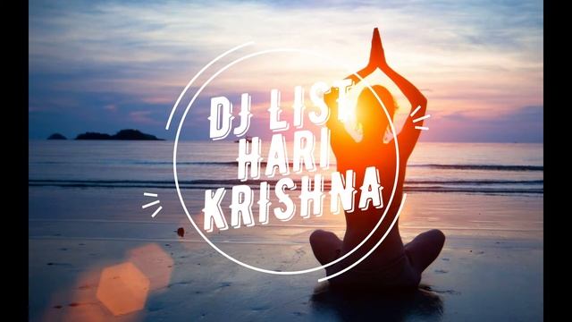 Dj List Hari Krishna смотреть онлайн