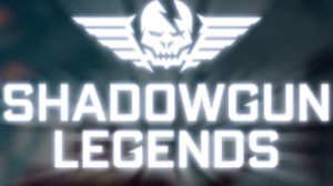 Shadowgun Legends#1