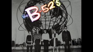 Planet Claire - The B-52's