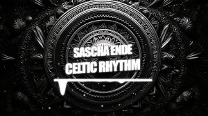 Sascha Ende - Celtic Rhythm