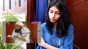 Indian Girl's Reaction | Aurat k Chehray Pr Ronaq Kis Umar me Ati - Molana Tariq Jameel