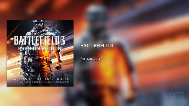 Battlefield 3: Premium Edition OST - Sharp Jet [Extended] смотреть онлайн