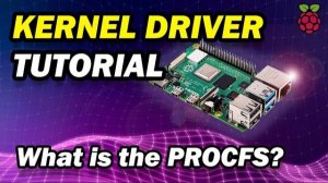 A Special Filesystem? |  Coding the ProcFS File System | Raspberry Pi GPIO Driver Development