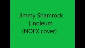 Linoleum (NOFX cover)