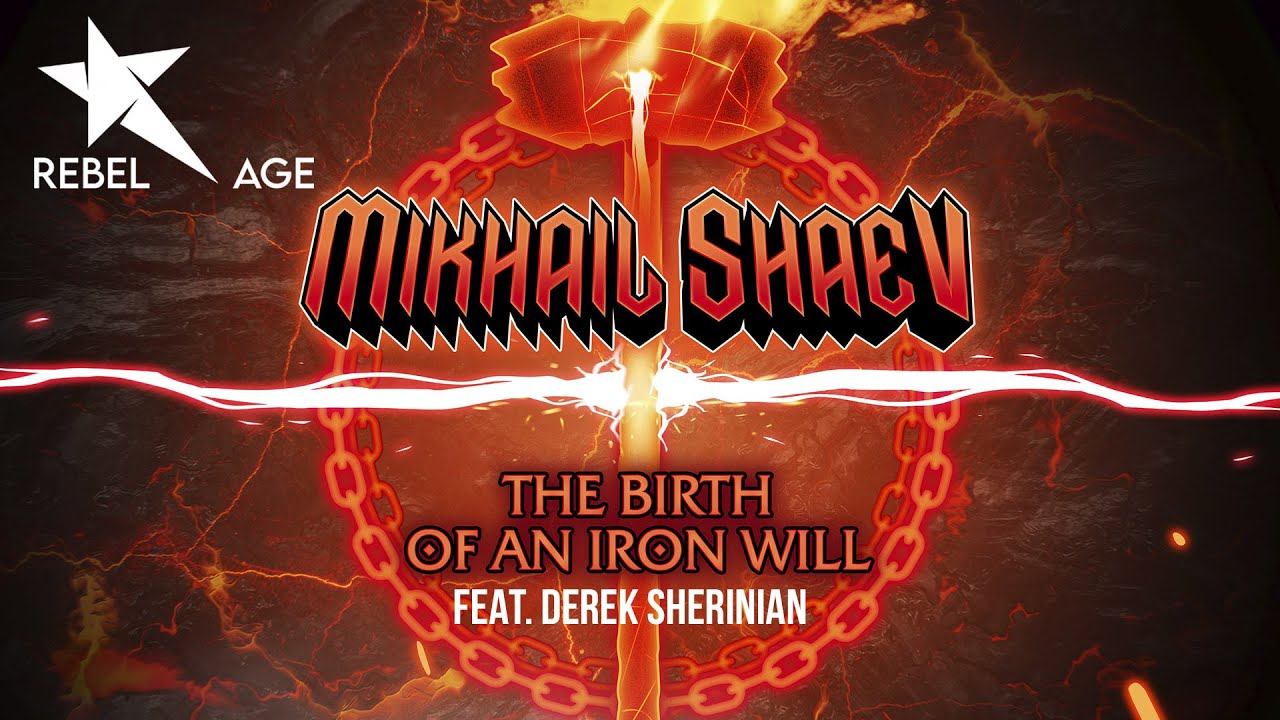 Mikhail Shaev - The Birth of an Iron Will (ft. Derek Sherinian) (ПРЕМЬЕРА СИНГЛА)