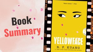 Yellowface A Novel - Book Summary