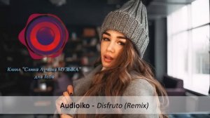 Канал Самая Лучшая МУЗЫКА: TOP 50 Лучших Песен I Эти Треки Ищут Все! ? (ПЕРЕЗАЛИВ)