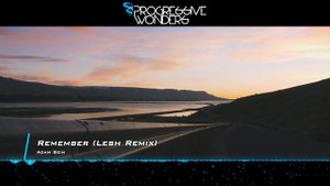 Adam Sein - Remember (Lesh Remix) [Music Video] [Summer Melody]