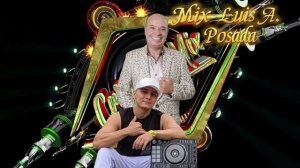 Mix Luis Alberto Posada - Dj Cristian Mix