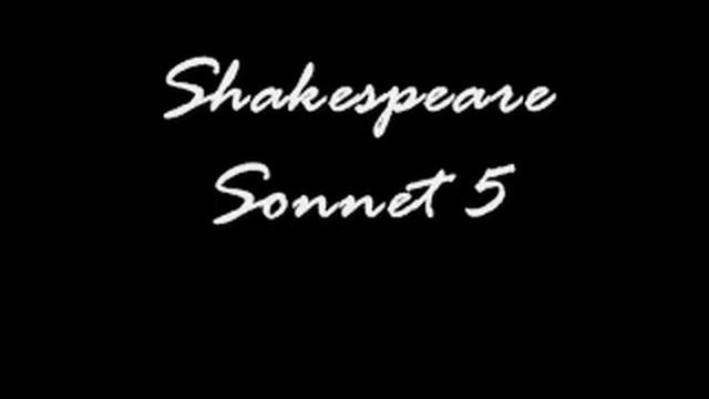 Shakespeare Sonnet 5 by bAmbI смотреть онлайн