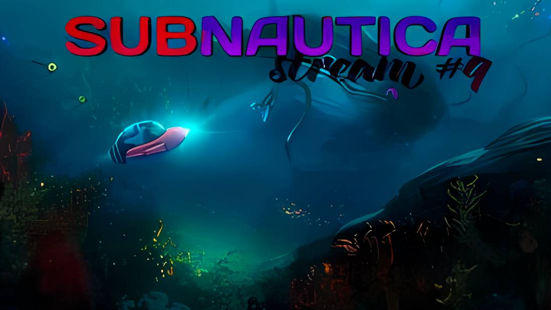 Зарождение жизни и финал (Часть№2)┃Subnautica #9 Final [Стрим от 08.02.2024]