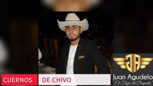 CUERNOS DE CHIVO | JUAN AGUDELO