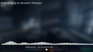 Trepang2 OST | Waterworks - No Extraction Mix