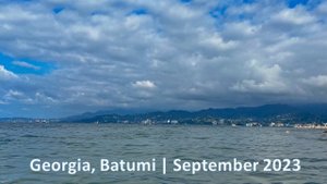 VLOG 4 | Batumi, Georgia | September 2023