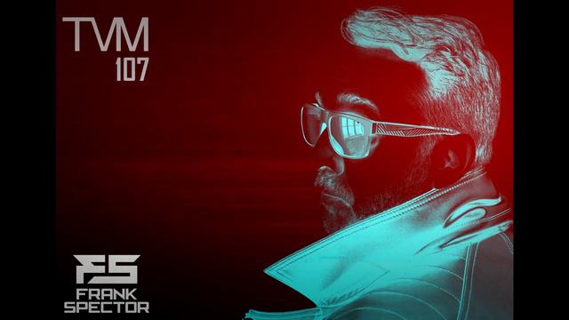 TECHNO VERY MUCH 107 by FRANK SPECTOR смотреть онлайн
