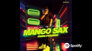 Chris Paradise - Mango Sax ? #bachatasensual